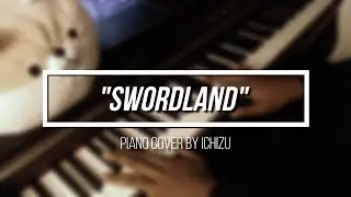 Swordland - Sword Art Online OST [piano]