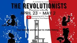 Behind the Scenes of The Revolutionists