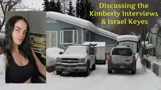 Discussing the Police Interviews with Israel Keyes' Girlfriend