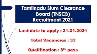 Tamilnadu Slum Clearance Board Recruitment 2021 | Office Assistant job | 8th pass