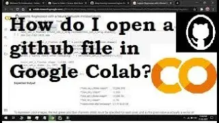 How do I open a github file ,jupyter notebook or Ipynb files online in Google Colab? Open #Colab
