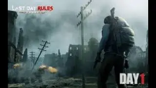 !Last Day! Начинаем выживать. ( Бункер Альфа 2-3й этажи)