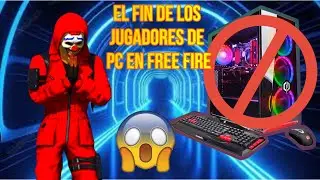 EL FIN DE TODOS LOS JUGADORES DE PC EN FREE FIRE 😞*AS CUBANO GAMER*