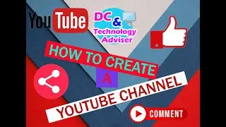 How to create a YouTube channel