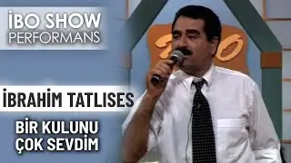 Bir Kulunu Çok Sevdim | İbrahim Tatlıses | İbo Show Performans