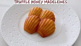 Easy Truffle Honey Madeleines Recipe - Fine Dining Petit Four