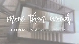 More Than Words, Extreme | Cover by Liana and Leanne