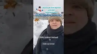 Deutsch mit Martin - Der Schneemann