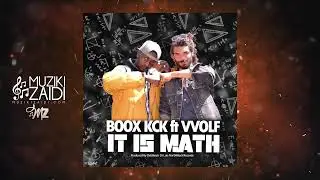 Boox KcK ft Vvolf - It Is Math (Official Audio)