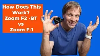 How Does This Work? Zoom F2 -BT vs Zoom F-1 Field Recorder