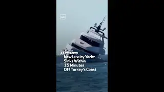 New Luxury Yacht Sinks Within 15 Minutes