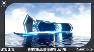 #12 Tutorial air - Bikin stage di tengah laut!