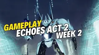 Destiny 2 ECHOES - Act 2 - week 2 - gameplay with no commentary