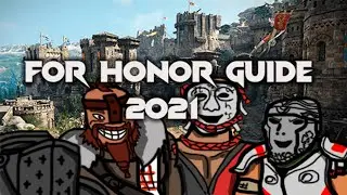 For Honor - Garbage Guide 2021