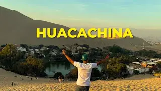 HUACACHINA | El OASIS mas hermoso de LATAM