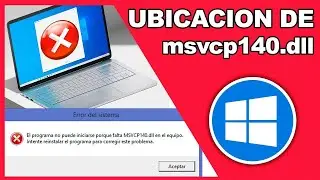 ✅EL PROGRAMA NO PUEDE INICIARSE POR QUE FALTA MSVCP140 EN EL EQUIPO