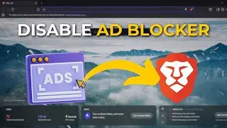 How to Disable Ad Blocker on Brave Browser