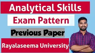 Analytical skills exam pattern Rayalaseema University previous paper