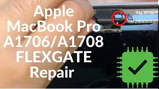Apple MacBook Pro 2016-2017 A1706 A1708 FLEXGATE (No Backlight) Repair Process by Apple Pie Tech