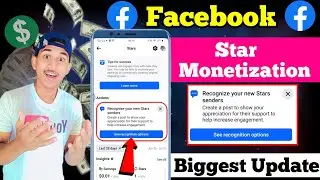 Facebook Monetization Update 2024 🤑 | Facebook Star Monetization | Facebook Reels Earning