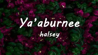 Halsey -  Ya’aburnee (Lyrics)