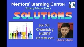 CBSE | Class 12 Chemistry | NCERT Chapter 2 | Solutions | Lec 1