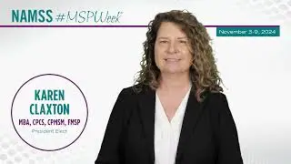 Karen Claxton - NAMSS President-Elect | #MSPWeek® 2024