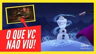 5 SEGREDOS no curta do OLAF, de FROZEN [Era uma vez um BONECO de NEVE] ☃️❄️