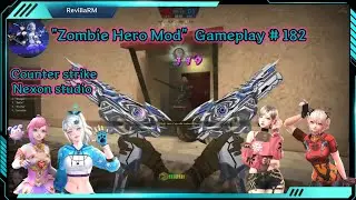 [CSNS] Zombie Hero  Mod | Gameplay # 182