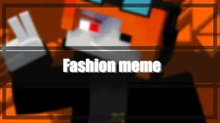 Fashion meme│Minecraft Animation