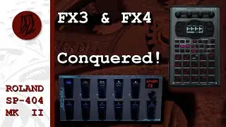 Control FX3 & FX4 on the fly - Roland SP-404 MK2