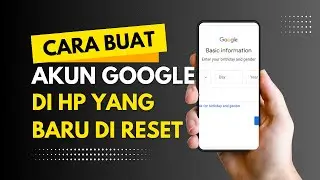 Cara Membuat Akun Google Di Hp Yang Baru Di Reset | Cara Membuat Akun Google Yang Baru