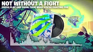 Fortnite Not Without a Fight Music Pack / Lobby Music (Chapter 4 Season 3) (FNCS)