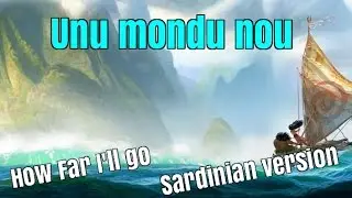 Unu mondu nou (Oltre l'orizzonte - Versione in sardo)
