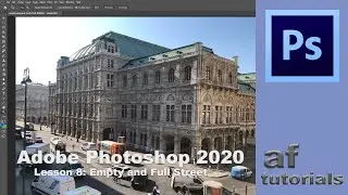 Empty and Full Street - Lesson 8 - Adobe Photoshop CC 2020