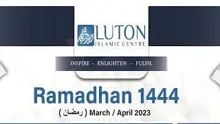 6th Taraaweeh 1444. Luton Islamic Centre. 6th Night Ramadhaan 1444. Mon 27th March 2023.