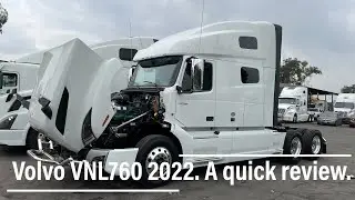 Volvo VNL760 2022. A quick review.