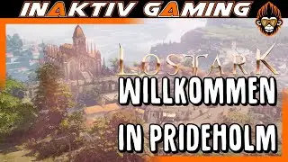 Willkommen in Prideholm🎮Lost Ark 