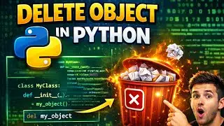 PYTHON LECTURE - 53| Delete Object From Python Code| Del keyword (