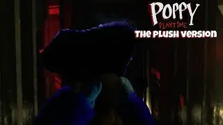 DP Movie - Poppy Playtime chapter 1 (Plush Version)