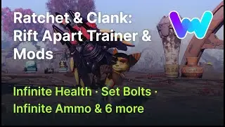 Ratchet & Clank: Rift Apart Trainer +9 Mods (Infinite Health, EXP Multiplier, Set Bolts, & 6 More)
