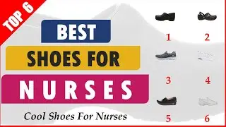 Best Shoes For Nurses: 6 Top Favorite Nursing Shoes (Reviewed on Jun 2019)