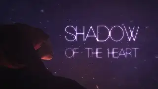 Shadow of the Heart [ʰᵇᵈ ᵇᵗˡᵒᵒᵛ]