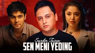 Sardor Tairov - Sen meni yeding (Official Music Video)