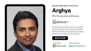NotableTalks with Arghya, VP Partnerships & Alliances at Signzy| Microsoft ISV Series | Full Episode