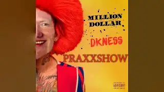 DK x MORGENSHTERN — PRAXXSHOW (MASHUP)