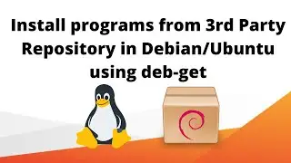 Install programs from 3rd party repository easily in Debian/Ubuntu using deb-get