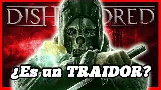 The Best Stealth Video Game: Dishonored | Story and Development