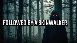 The Skinwalker That Followed Me Home #skinwalker