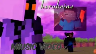 music video herobrine (herobrine4412)